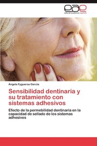 bokomslag Sensibilidad dentinaria y su tratamiento con sistemas adhesivos
