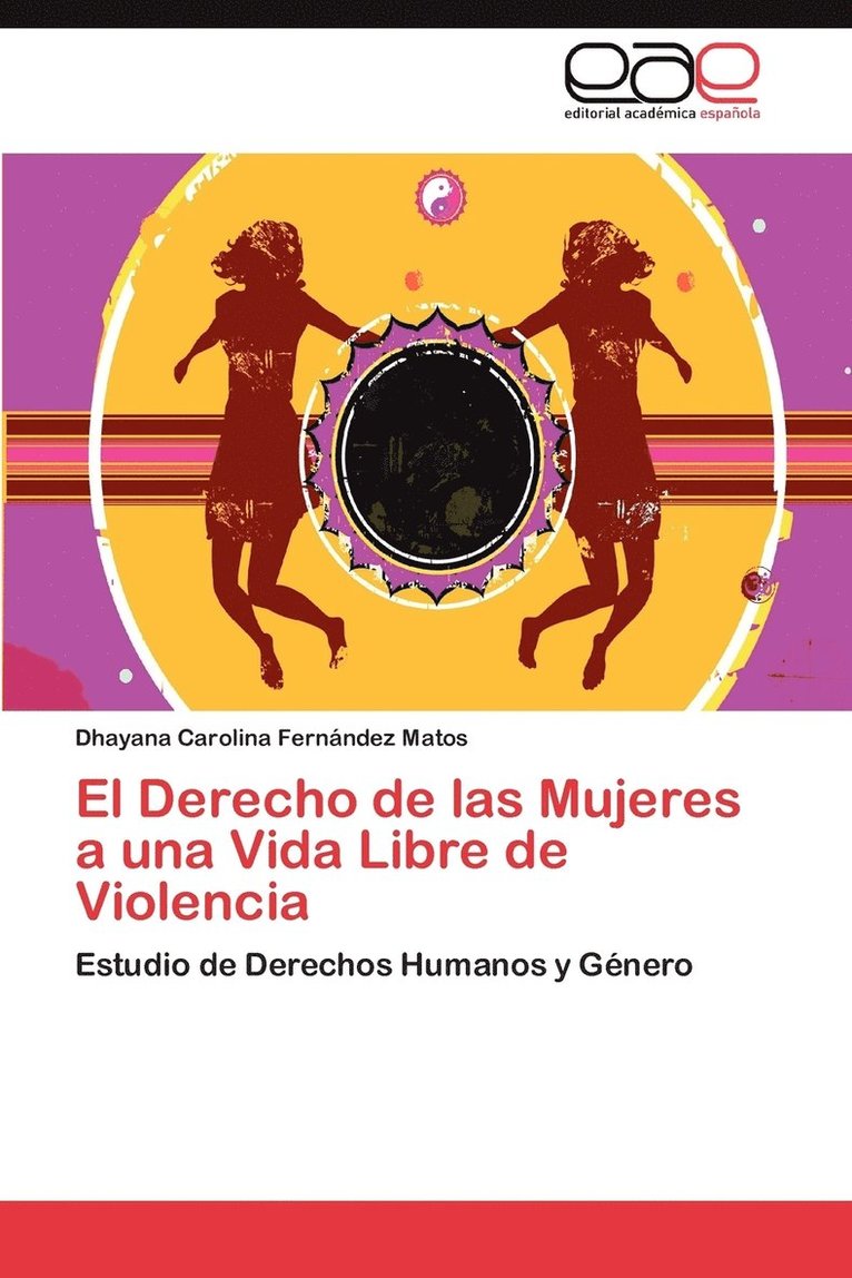 El Derecho de Las Mujeres a Una Vida Libre de Violencia 1