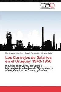 bokomslag Los Consejos de Salarios en el Uruguay 1943-1950