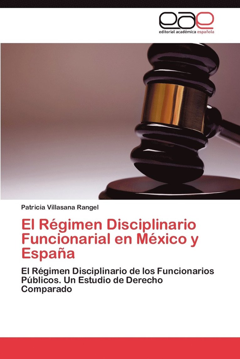 El Regimen Disciplinario Funcionarial En Mexico y Espana 1