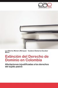 bokomslag Extincin del Derecho de Dominio en Colombia