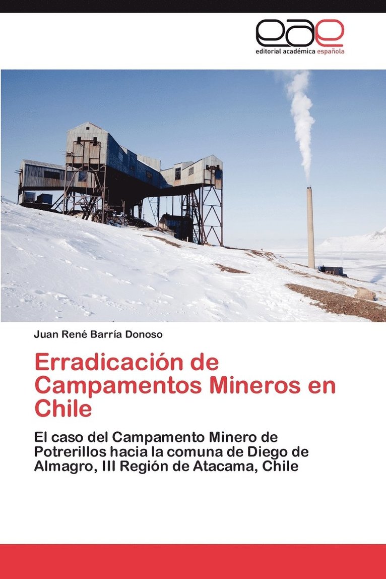 Erradicacin de Campamentos Mineros en Chile 1