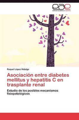 Asociacin entre diabetes mellitus y hepatitis C en trasplante renal 1
