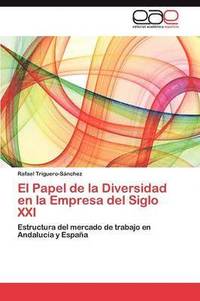 bokomslag Papel de La Diversidad En La Empresa del Siglo XXI