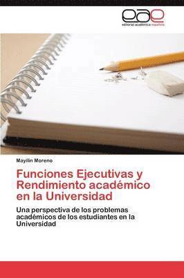 Funciones Ejecutivas y Rendimiento acadmico en la Universidad 1
