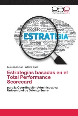 Estrategias basadas en el Total Performance Scorecard 1
