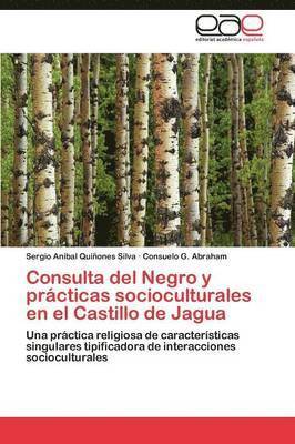 Consulta del Negro y Practicas Socioculturales En El Castillo de Jagua 1