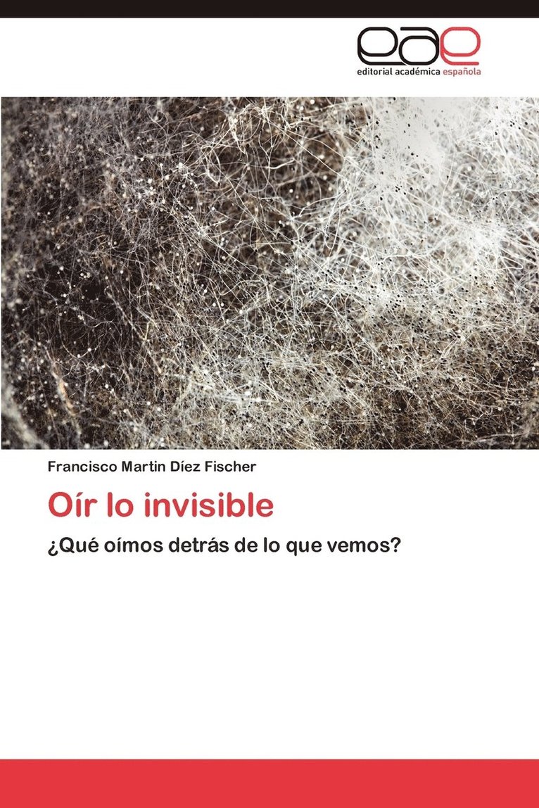 Or lo invisible 1