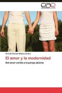 bokomslag El amor y la modernidad