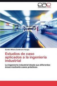 bokomslag Estudios de Caso Aplicados a la Ingenieria Industrial