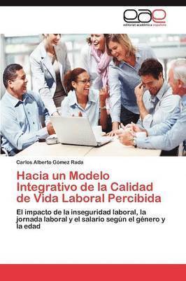 bokomslag Hacia un Modelo Integrativo de la Calidad de Vida Laboral Percibida