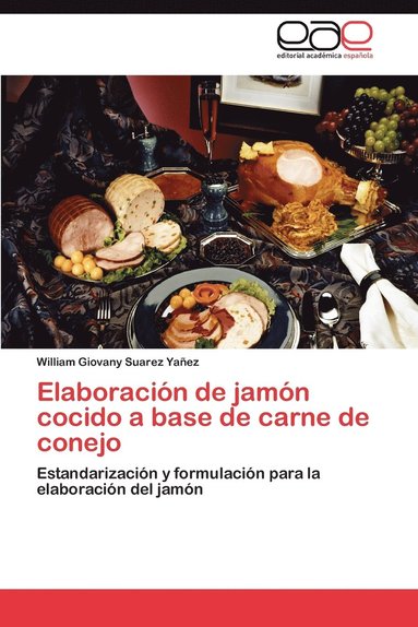 bokomslag Elaboracion de Jamon Cocido a Base de Carne de Conejo
