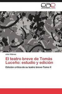 bokomslag El teatro breve de Toms Luceo