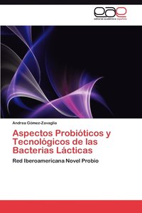 bokomslag Aspectos Probiticos y Tecnolgicos de las Bacterias Lcticas