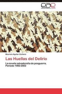 bokomslag Las Huellas del Delirio
