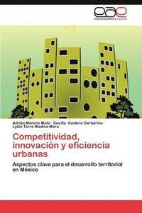 bokomslag Competitividad, Innovacion y Eficiencia Urbanas