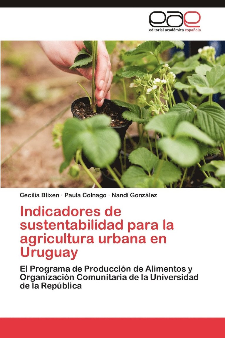 Indicadores de Sustentabilidad Para La Agricultura Urbana En Uruguay 1