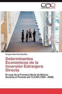 bokomslag Determinantes Economicos de La Inversion Extranjera Directa