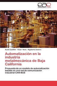 bokomslag Automatizacion En La Industria Metalmecanica de Baja California