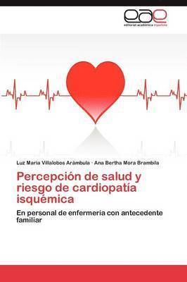 bokomslag Percepcin de salud y riesgo de cardiopata isqumica