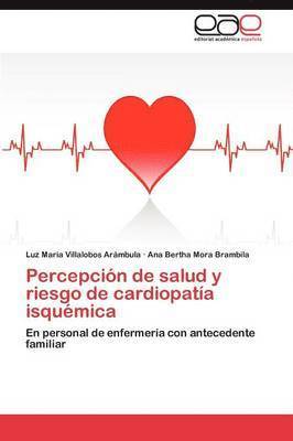 Percepcin de salud y riesgo de cardiopata isqumica 1