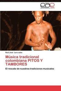 bokomslag Musica Tradicional Colombiana Pitos y Tambores