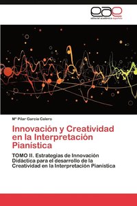 bokomslag Innovacion y Creatividad En La Interpretacion Pianistica