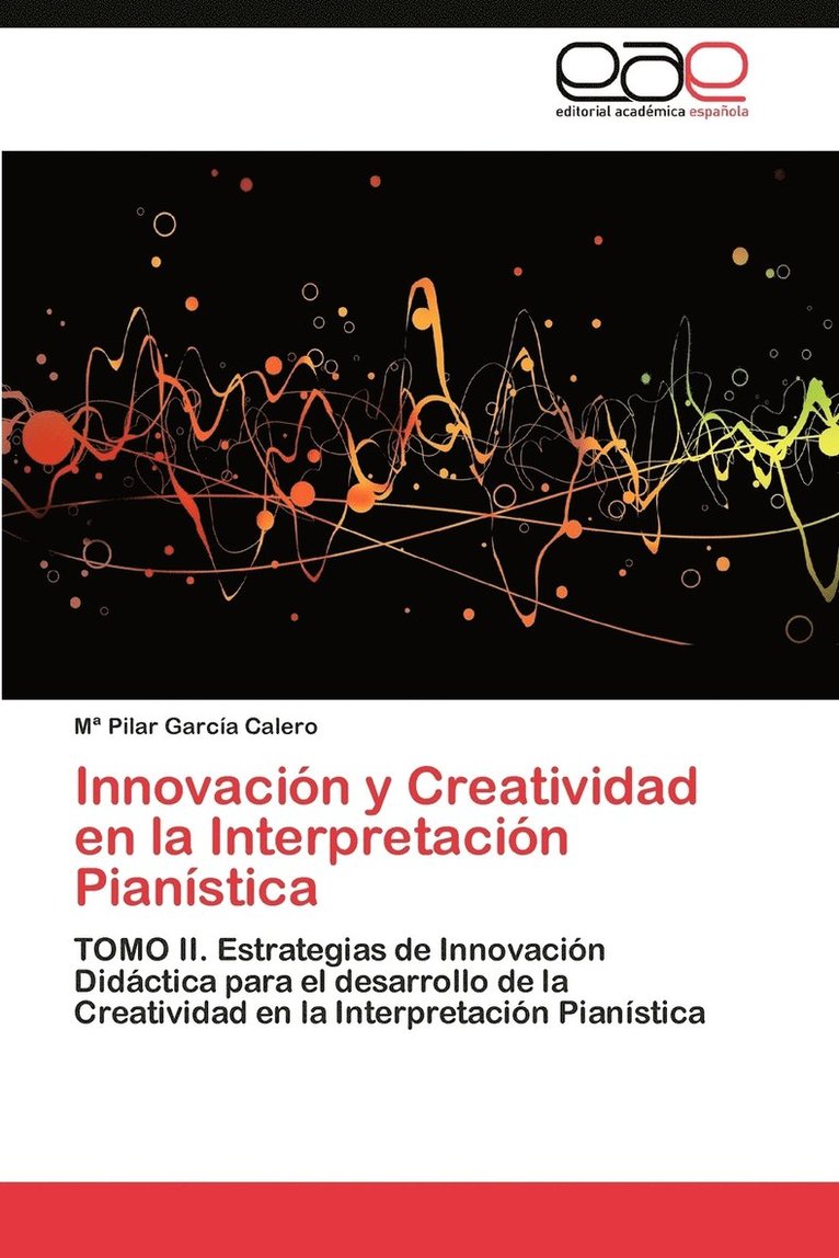 Innovacion y Creatividad En La Interpretacion Pianistica 1