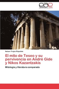 bokomslag El Mito de Teseo y Su Pervivencia En Andre Gide y Nikos Kazantzakis