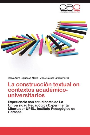 bokomslag La construccin textual en contextos acadmico-universitarios