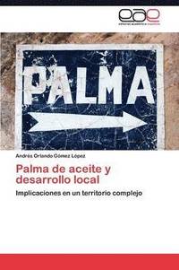 bokomslag Palma de Aceite y Desarrollo Local