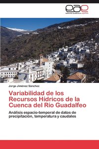 bokomslag Variabilidad de los Recursos Hdricos de la Cuenca del Ro Guadalfeo