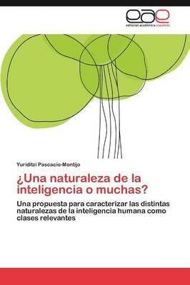 Una naturaleza de la inteligencia o muchas? 1