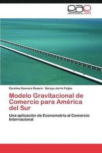 bokomslag Modelo Gravitacional de Comercio para Amrica del Sur