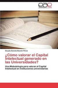 bokomslag Cmo valorar el Capital Intelectual generado en las Universidades?