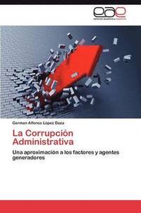 bokomslag La Corrupcin Administrativa