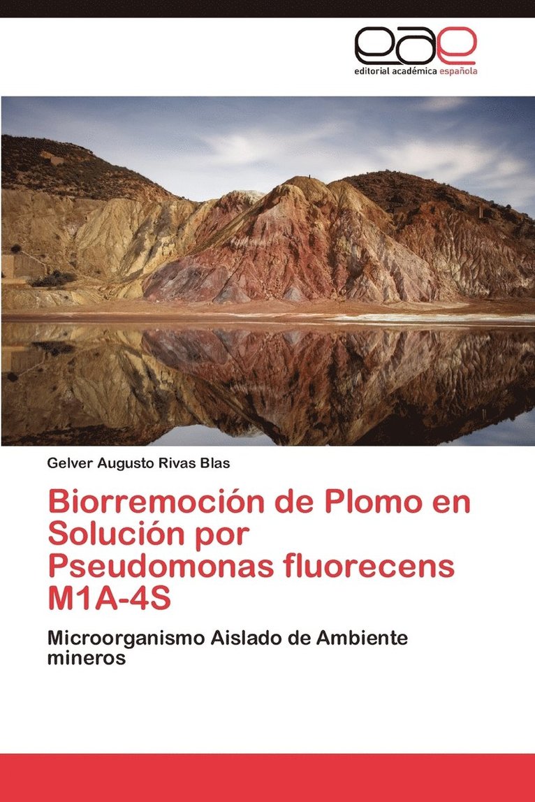 Biorremocion de Plomo En Solucion Por Pseudomonas Fluorecens M1a-4s 1