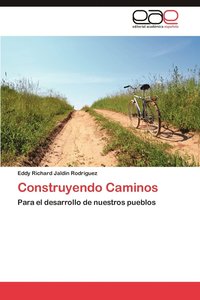 bokomslag Construyendo Caminos