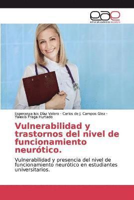 Vulnerabilidad y trastornos del nivel de funcionamiento neurtico. 1