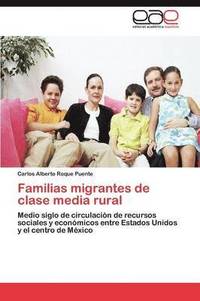bokomslag Familias migrantes de clase media rural