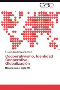 bokomslag Cooperativismo, Identidad Cooperativa, Globalizacin