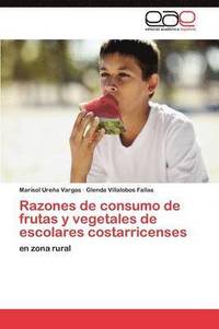 bokomslag Razones de consumo de frutas y vegetales de escolares costarricenses
