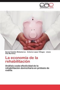 bokomslag La economa de la rehabilitacin