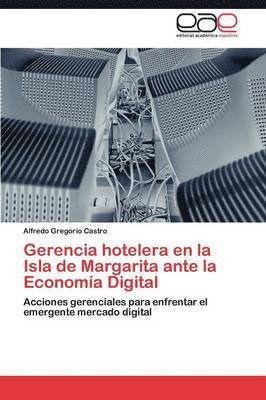 Gerencia hotelera en la Isla de Margarita ante la Economa Digital 1