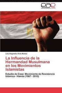 bokomslag La Influencia de La Hermandad Musulmana En Los Movimientos Islamistas