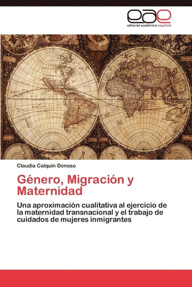 bokomslag Gnero, Migracin y Maternidad