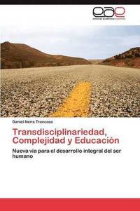 bokomslag Transdisciplinariedad, Complejidad y Educacin