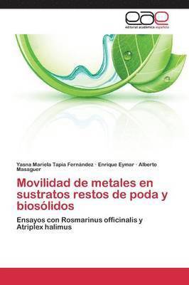 bokomslag Movilidad de metales en sustratos restos de poda y bioslidos