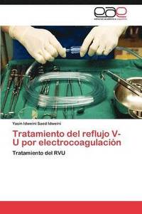 bokomslag Tratamiento del reflujo V-U por electrocoagulacin