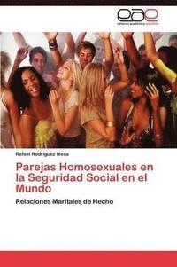 bokomslag Parejas Homosexuales en la Seguridad Social en el Mundo